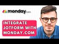 How To Integrate Jotform With Monday.com [2026 Guide]