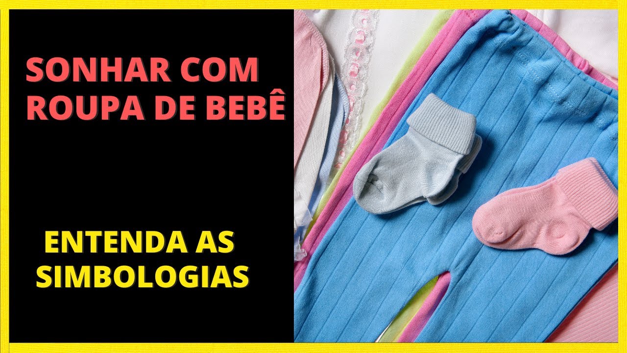 Significado de sonhar com roupa de bebê (azul e rosa) - YouTube