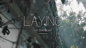 Laying on the Floor Mix | S.elah