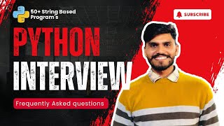 Python Interview Questions & Answers | 50+ String Programs for Beginners & Experts