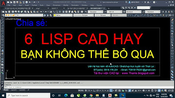 6 Lisp AutoCAD sau đây hỗ trợ đắc lực trong quá trình vẽ AutoCAD - Than Le