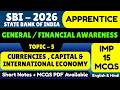 Currencies , Capital & International Economy MCQS | SBI Apprentice 2026 General Financial Awareness