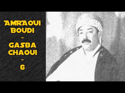 Gasba Chaoui Amraoui Boudi 6