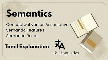 Semantics | Tamil Explanation | Language and Linguistics | MA English | MS University 