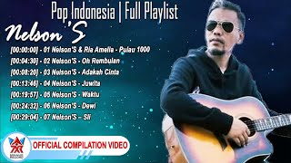 Nelson'S - Pop Indonesia | Full Playlist [Official Compilation Video HD]