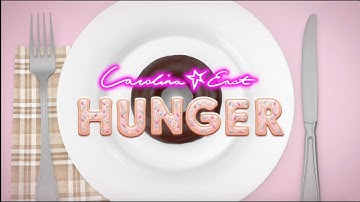 Carolina East - Hunger (Official Lyric Video)