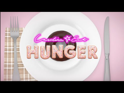 Carolina East - Hunger (Official Lyric Video)