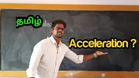 Acceleration| MurugaMP