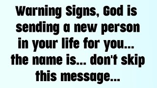 Today god message || warning Signs god is sending a new person in your life for you.... || #god