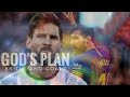 Messi skills and goals | God&#39;s Plan | HD | NI10HD