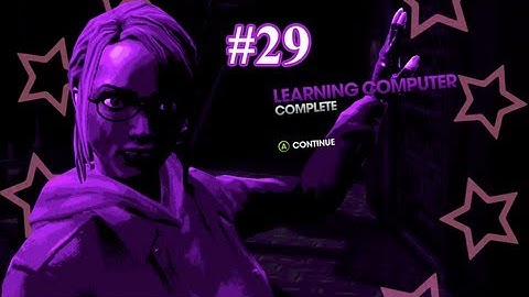 Saints Row The Third #29 Learning Computer
