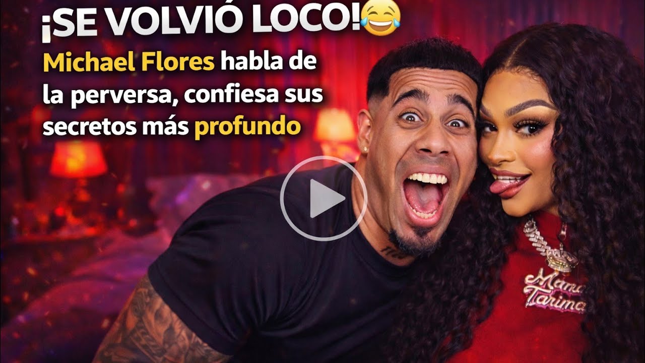 ¡SE VOLVIÓ LOCO! 😂 Michael Flores habla de la perversa, confiesa sus