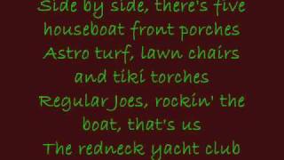 Video thumbnail of "Redneck Yacht Club Craig Morgan LYRICS"