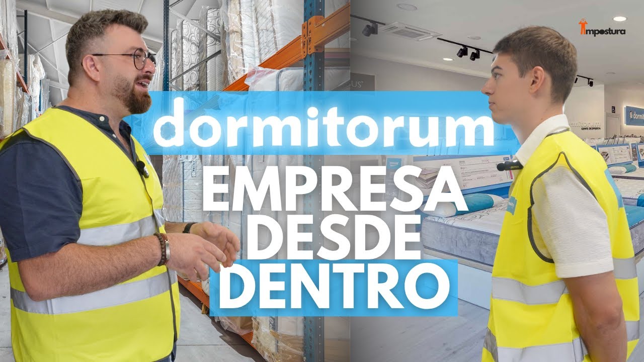 La EMPRESA de Colchones más RENTABLE del país Desde Dentro | Dormitorum #50