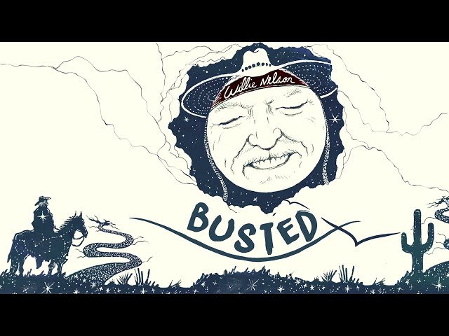 Willie Nelson - Busted