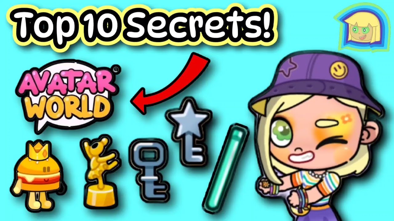 My Top 10 Secrets in Avatar World! Do you know them all? (gameplay with