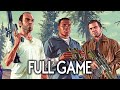 GTA V - FULL GAME Walkthrough Gameplay No Commentary