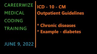 ICD-10-CM Outpatient Guidelines: Chronic Diseases