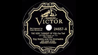 1934 HITS - Al Bowlly - The Very Thought Of You
