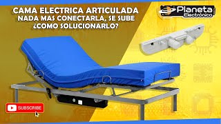 Cama eléctrica articulada nada más enchufarla sube. Como solucionarlo