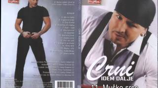 Crni - Musko srce - (Audio 2011)