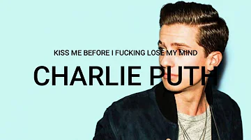 Kiss Me - Charlie Puth (13 Reasons Why)