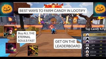 BEST WAYS TO GET CANDY IN LOOTIFY HALLOWEEN EVENT