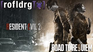 Resident Evil 2 Remake - ROAD TO RE9QUIEM RE Marathon