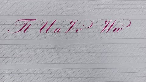 Copperplate Step by Step, Lesson 10 (The letters T, U, V, W and reviewing the letters t, u, v & w)