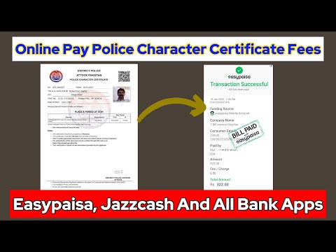 How to Pay Police Character Certificate Fees Online via Easypaisa, JazzCash, and Bank Accounts