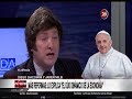 "El Papa Francisco debería releer los 10 Mandamientos" Javier Milei en Canal 26- 13/11/17