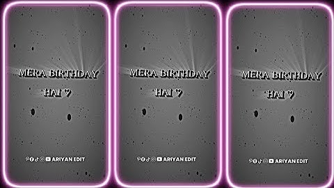 It’s My Birthday 🥳🎉 New Xml file | Birthday wish video editing Xml 🥰 #alightmotion | @AriyanEdit
