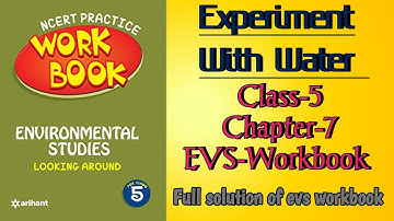 Experiment With Water Class 5 Chapter‐7 EVS‐Workbook fully solved exercise @NCERTTHEMIND