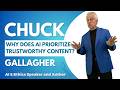 Why Does AI Prioritize Trustworthy Content? | Chuck Gallagher AI Speaker