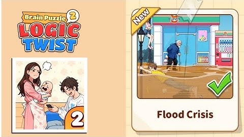 Brain Puzzle 2: Logic Twist Level 110 | flood crisis Gameplay