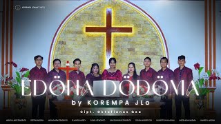 Edöna Dödöma – Korempa JLo | Lagu Rohani Kristen