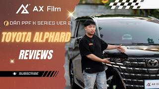 Toyota Alphard dán PPF AX K Series Ver 2 - Bảo vệ vẻ đẹp nguyên bản