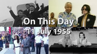 On This Day: 11 July 1955