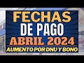 Cuando y cuanto cobro anses abril 2024  jubilados pensionados pnc  fechas de pago bono y aumento