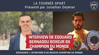 Interview De Edouard Bernadou Boxeur Professionnel 8X Champion Du Monde 