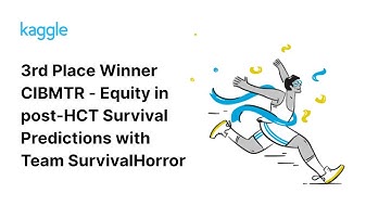 Winning Solution Walkthrough: CIBMTR Equity in Post-HCT Survival Predictions - Team SurvivalHorror