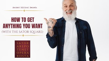 How to get anything you want with the Power of the SATOR SQUARE