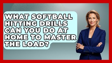 What Softball Hitting Drills Can You Do At Home To Master The Load? - Softball Basics and Beyond
