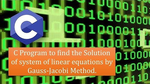 C Program for Gauss-Jacobi Method
