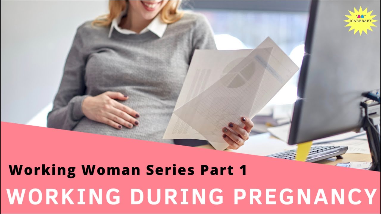 Working During Pregnancy | Work life balance for women | Part 1 - YouTube