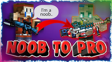 Go From Noob To Pro Easy!!! Pixel Gun 3D