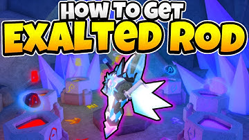 How To Get The Exalted One Rod In Fisch