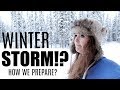 ALASKAN WINTER STORM| ARE WE READY?|Somers In Alaska