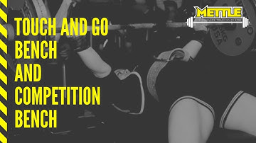 Touch and Go Bench Press and Competition Pause Bench Press