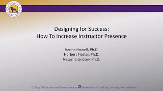 [Fall Forum '23] Designing for Success: How to Increase Instructor Presence - Hannah Howell